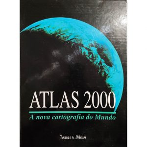 Atlas 2000 – A nova cartografia do Mundo Dicionários e Enciclopédias