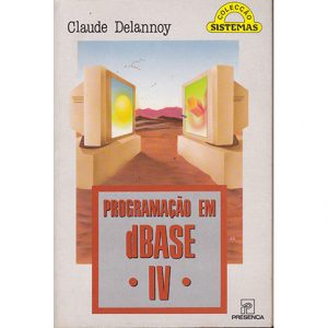 Programação em dBASE IV Técnico e Científico