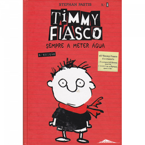 Timmy Fiasco: Sempre a Meter Água Infanto-Juvenis Infanto-Juvenis