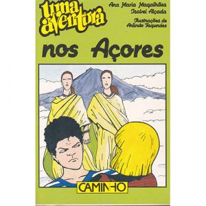 Uma Aventura nos Açores – Volume 31 Infanto-Juvenis Infanto-Juvenis