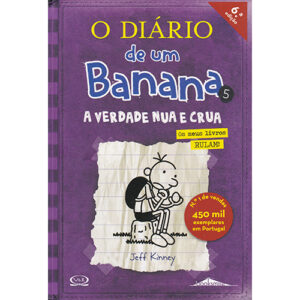 O Diário de um Banana 5 A verdade nua e crua Infanto-Juvenis Infanto-Juvenis