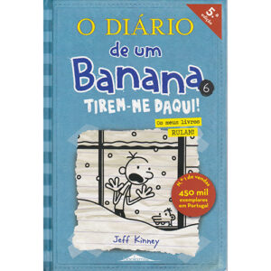 O Diário de um Banana 6 Tirem-me daqui! Infanto-Juvenis Infanto-Juvenis