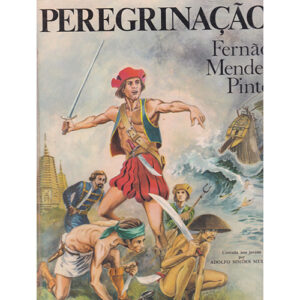 Peregrinação de Fernão Mendes Pinto Infanto-Juvenis Infanto-Juvenis