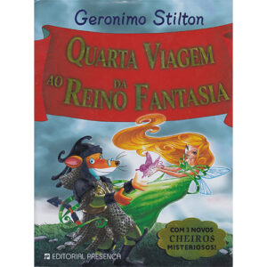 Geronimo Stilton – Quarta Viagem ao Reino da Fantasia Infanto-Juvenis Infanto-Juvenis