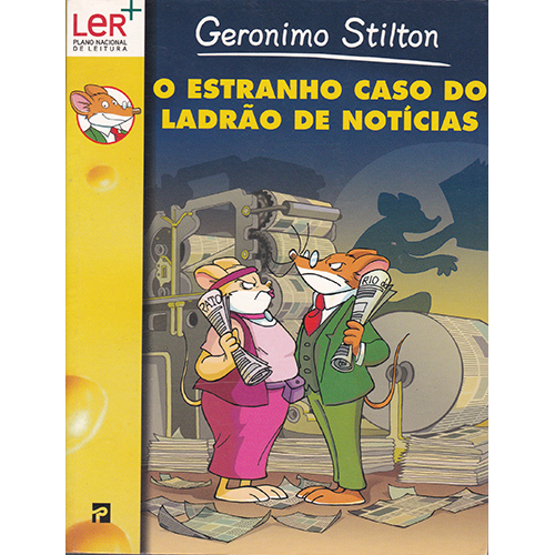 Geronimo Stilton – O Estranho Caso do Ladrão de Notícias Infanto-Juvenis Infanto-Juvenis